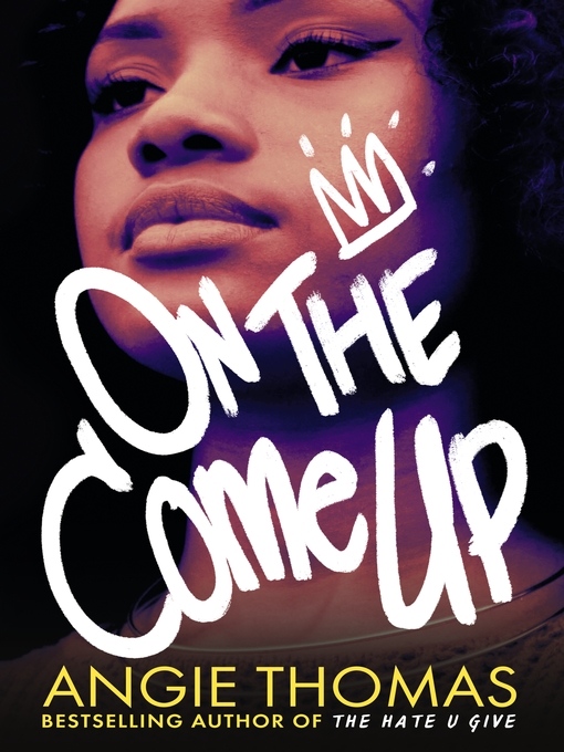 Title details for On the Come Up by Angie Thomas - Available